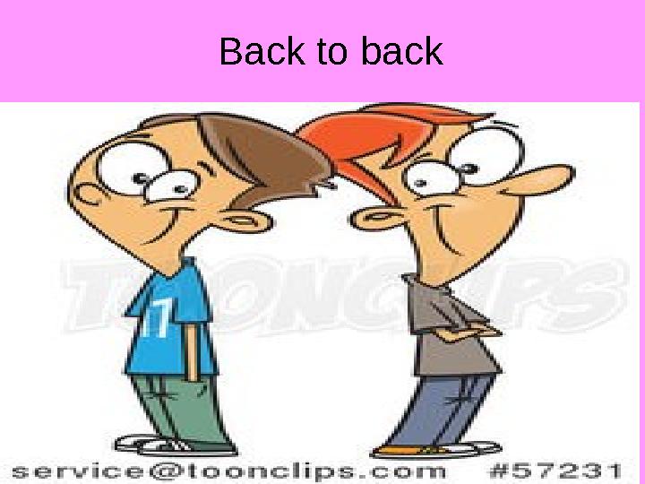 Back to back