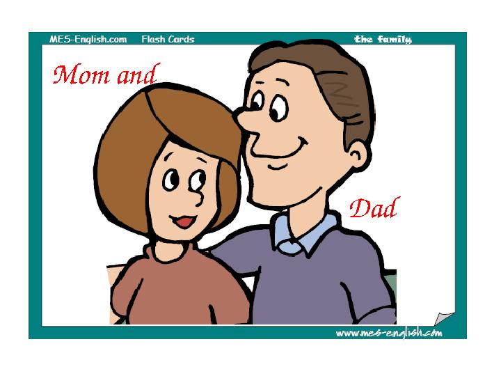 Mom and Dad