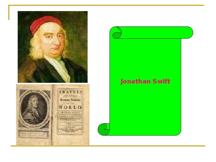Jonathan Swift Jonathan Swift