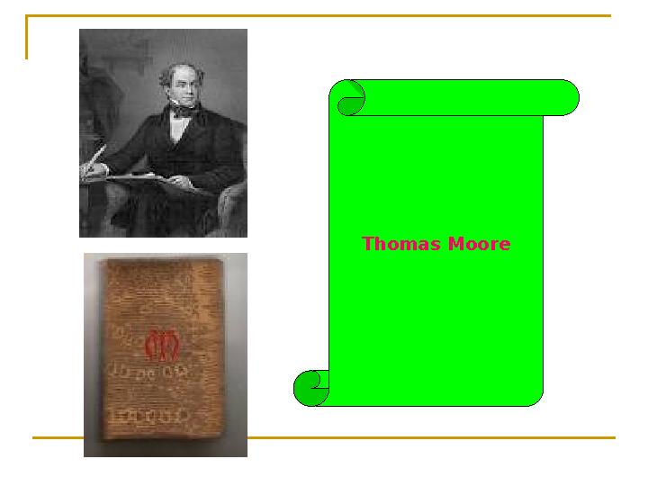 Thomas Moore Thomas Moore