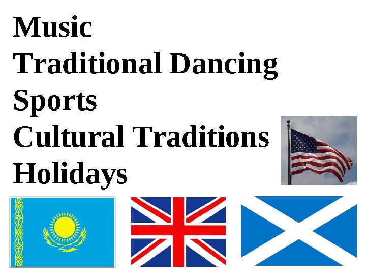 Music Traditional Dancing Sports Cultural Traditions Holidays