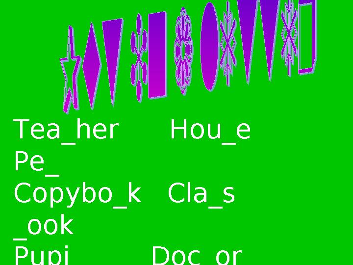 Tea_her Hou_e Pe_ Copybo_k Cla_s _ook Pupi_ Doc_or Scho_l Pen_il