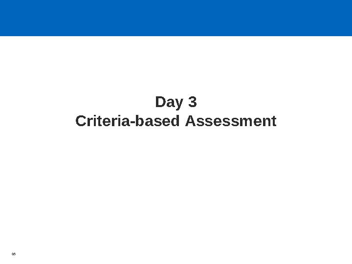 Day 3 Criteria-based Assessment 86