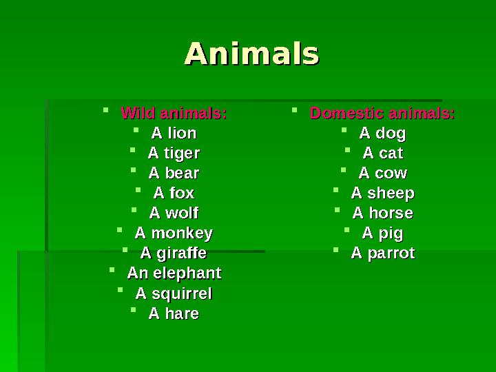 AnimalsAnimals Wild animalsWild animals:: A lionA lion A tigerA tiger A bearA bear A foxA fox A wolfA wolf A monkeyA mo