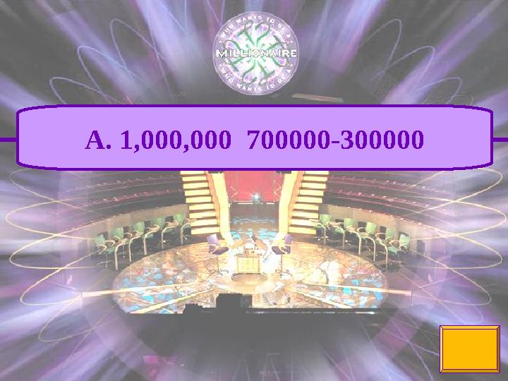 A. 1,000,000 700000-300000