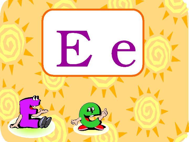 E e