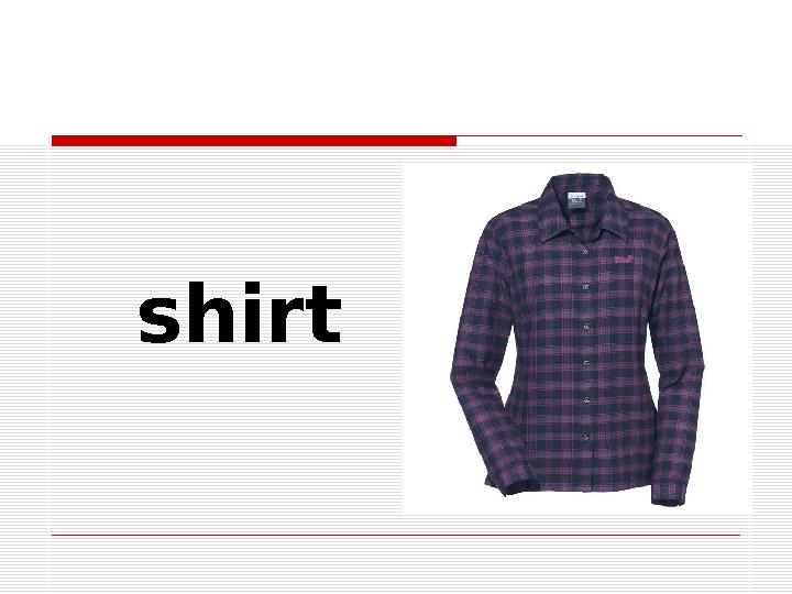 shirt
