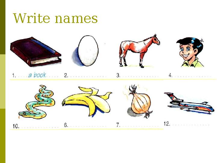 Write names