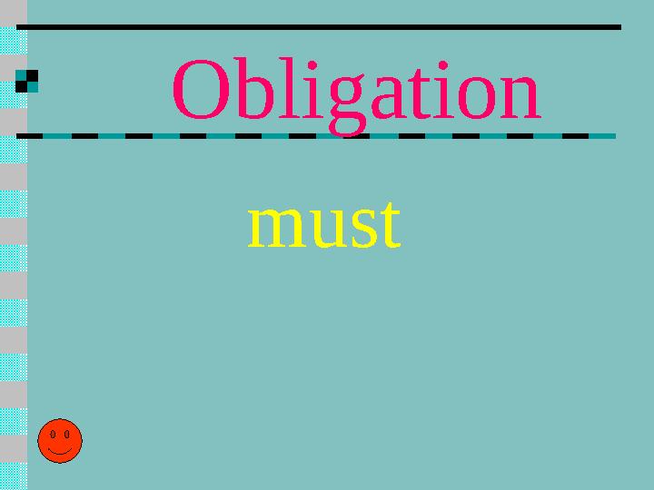 Obligation must