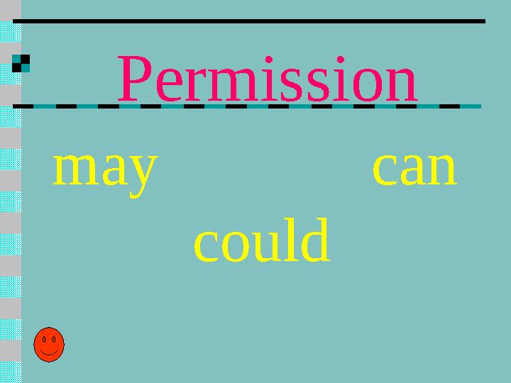 Permission can couldmay