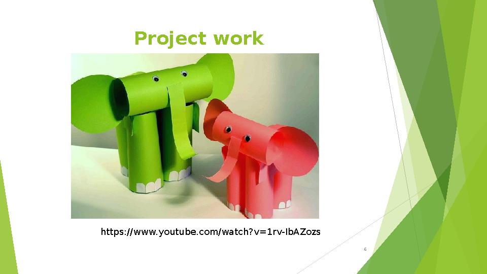 Project work 6 https://www.youtube.com/watch?v=1rv-IbAZozs