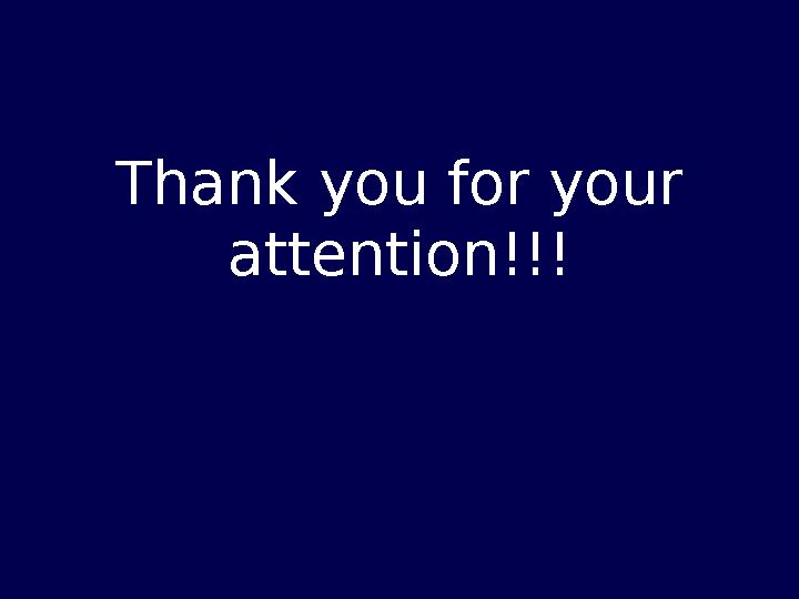 Thank you for your attention!!!