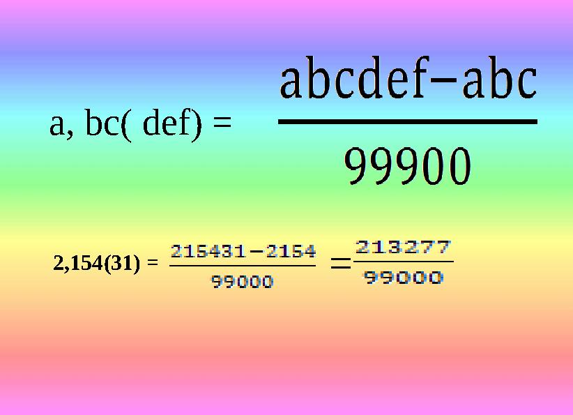 a , bc ( def ) = 2 ,1 54 (3 1 ) = =
