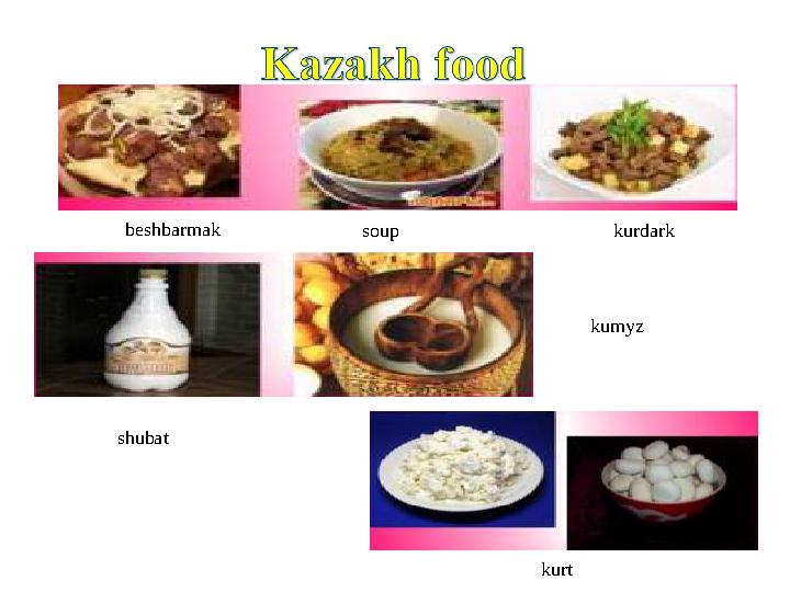 beshbarmak soup kurdark kumyz kurtshubat