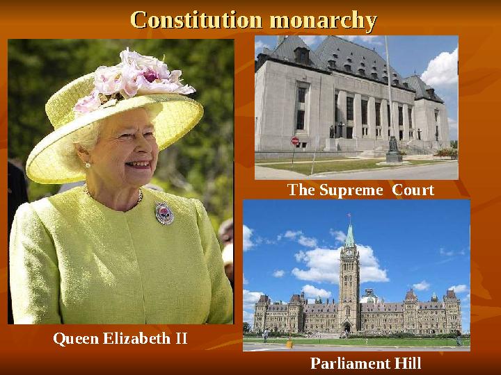 The Supreme Court Parliament Hill Queen Elizabeth II Constitution monarchyConstitution monarchy