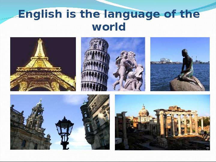 English is the language of the world