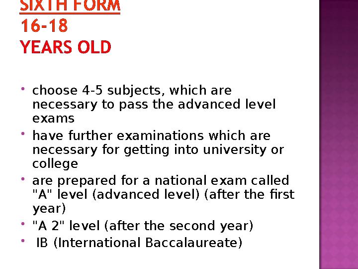  choose 4-5 subjects , which are necessary to pass the advanced level exams  have further examinations which are necessary