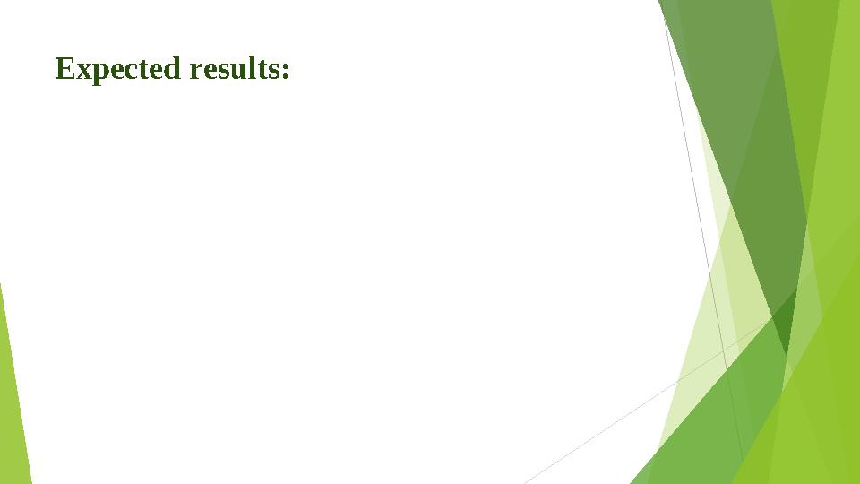 Expected results: