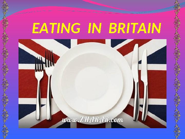 EATING IN BRITAIN