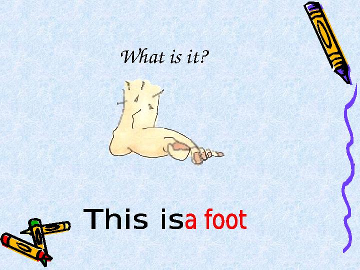 What is it?