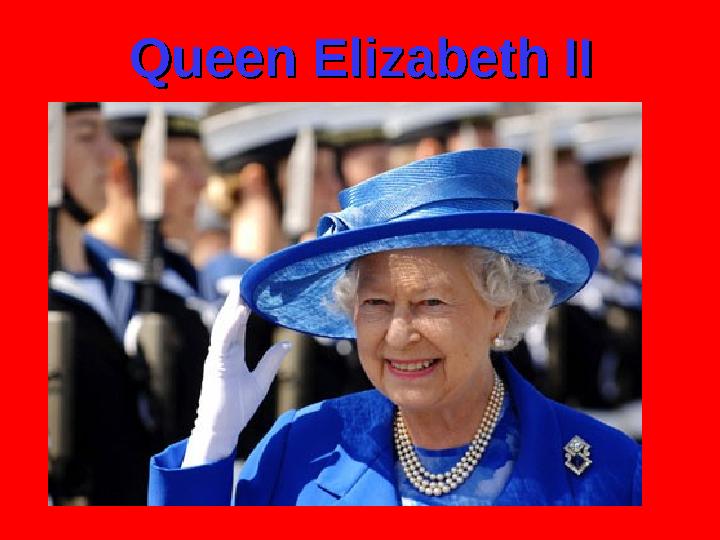 Queen Elizabeth IIQueen Elizabeth II