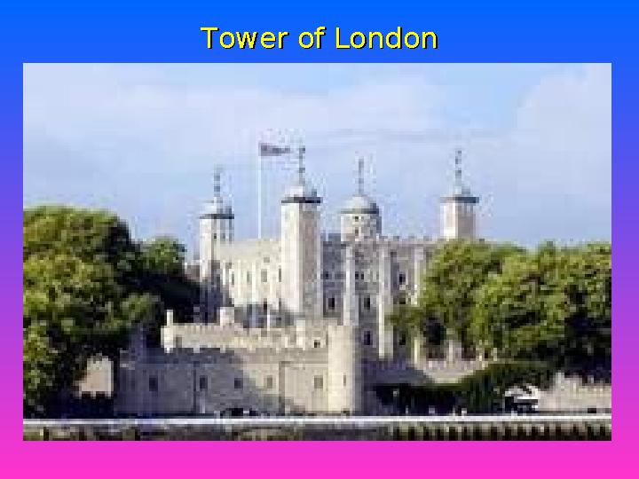 Tower of LondonTower of London