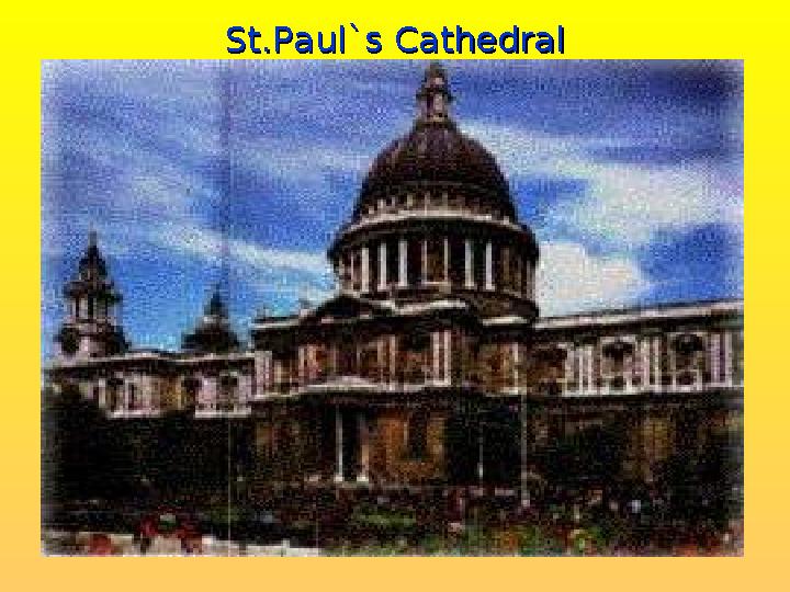 St.Paul`s CathedralSt.Paul`s Cathedral