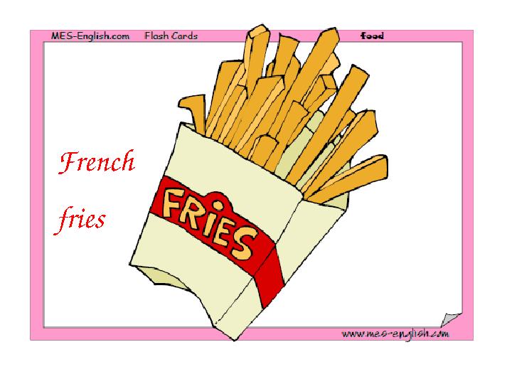 French fries