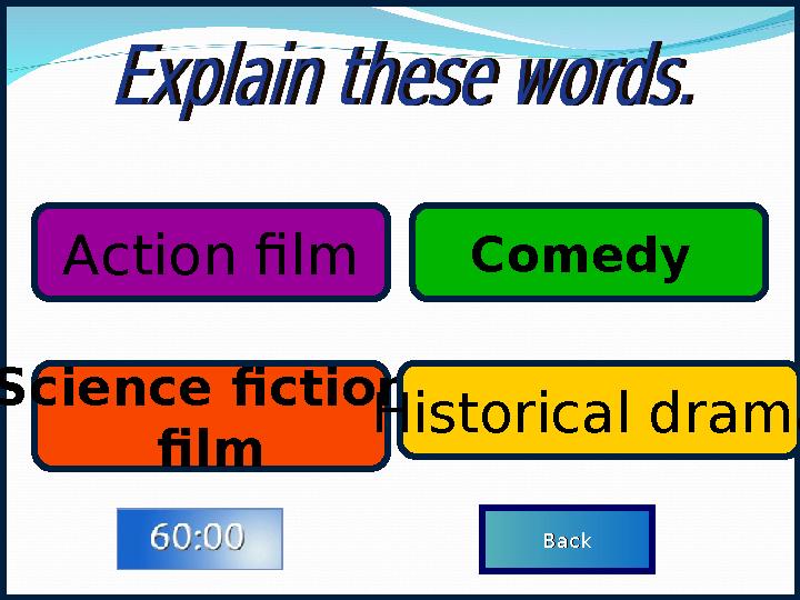 Action film Science fiction film Historical drama Comedy BackBack