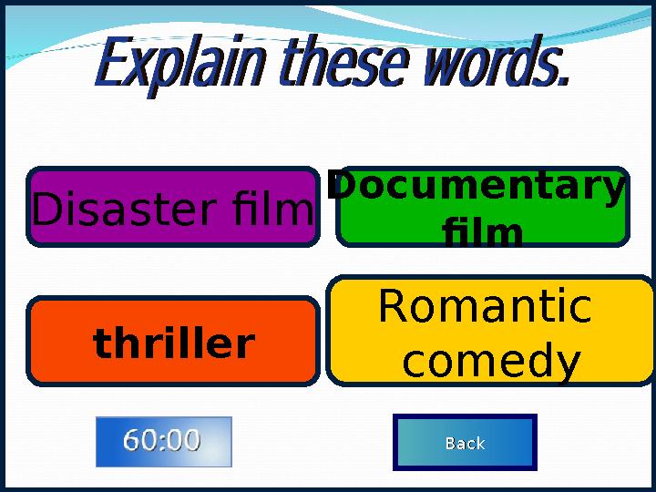 Disaster film thriller Romantic comedy Documentary film BackBack