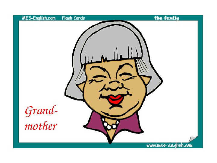 Grand- mother