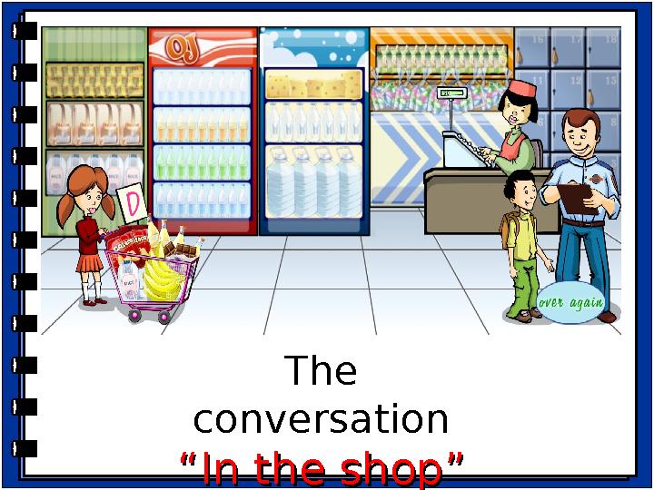 The conversation “In the shop”“In the shop”