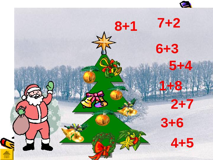 7+2 1+8 8+1 6+3 5+4 4+5 2+7 3+6