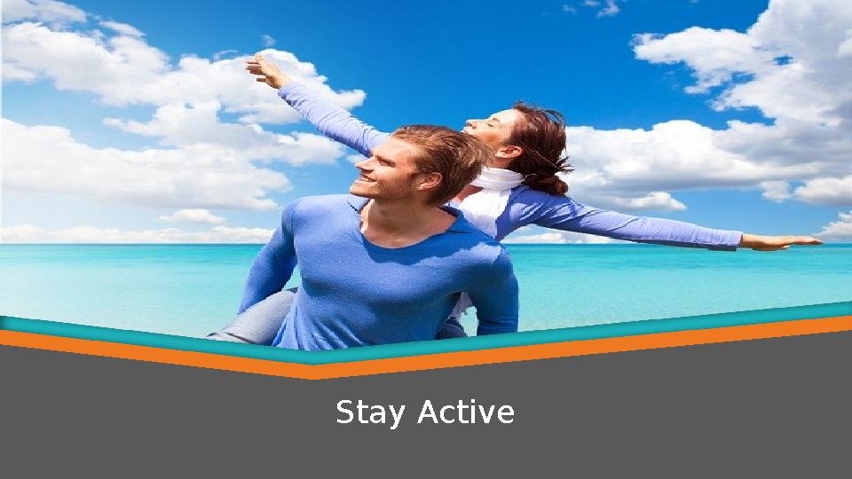 Stay Active