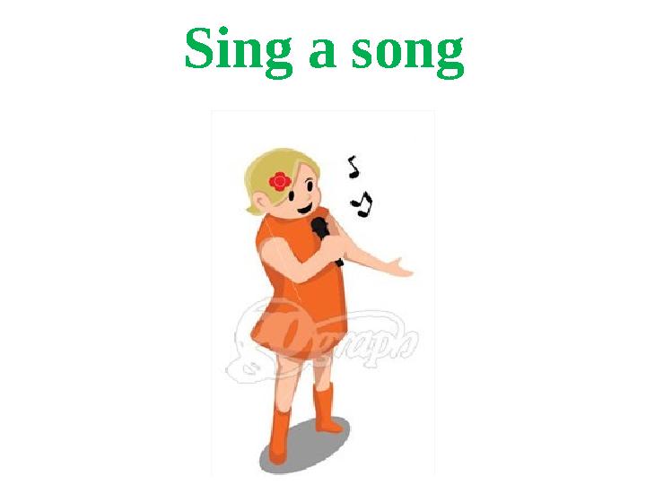 Sing a song