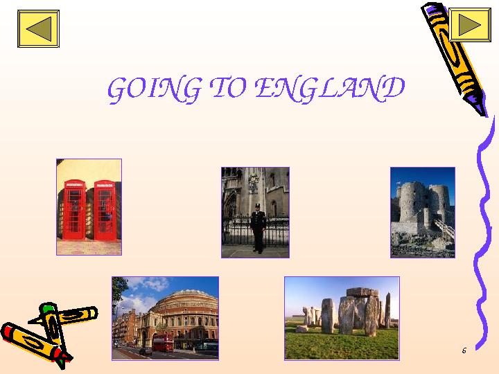 6GOING TO ENGLAND