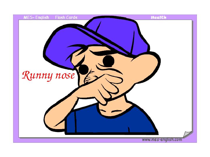 Runny nose