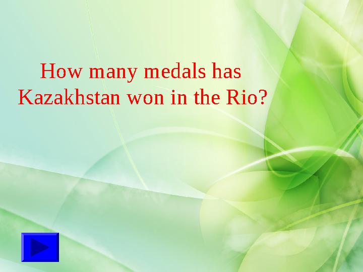 How many medals has Kazakhstan won in the Rio?