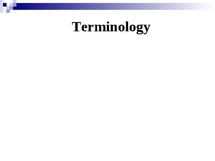 Terminology