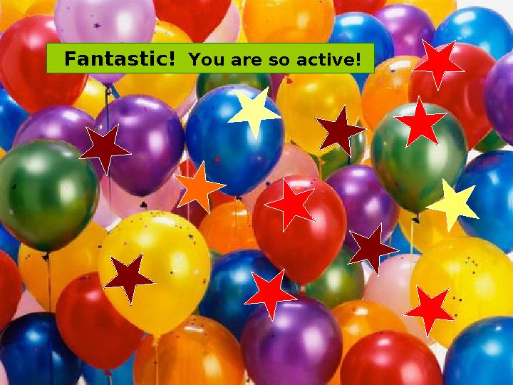 Fantastic! You are so active!