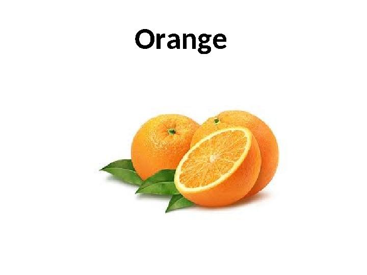 Orange