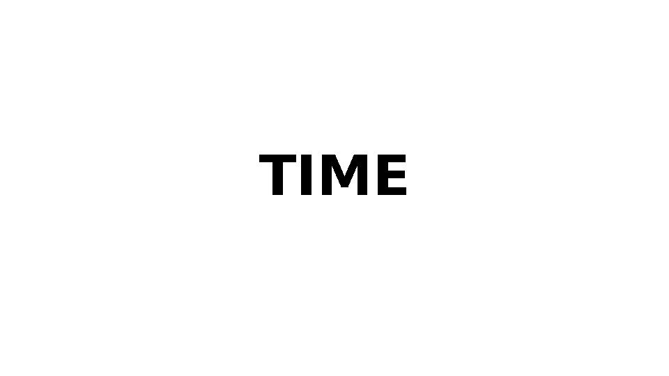 TIME