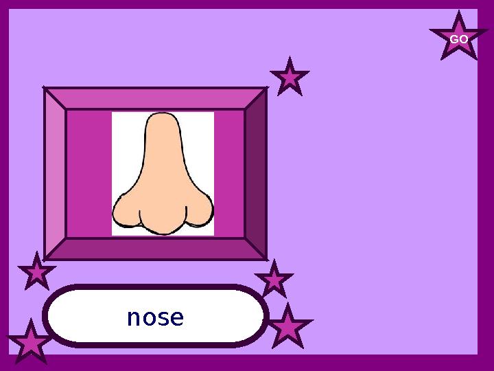 nose GO