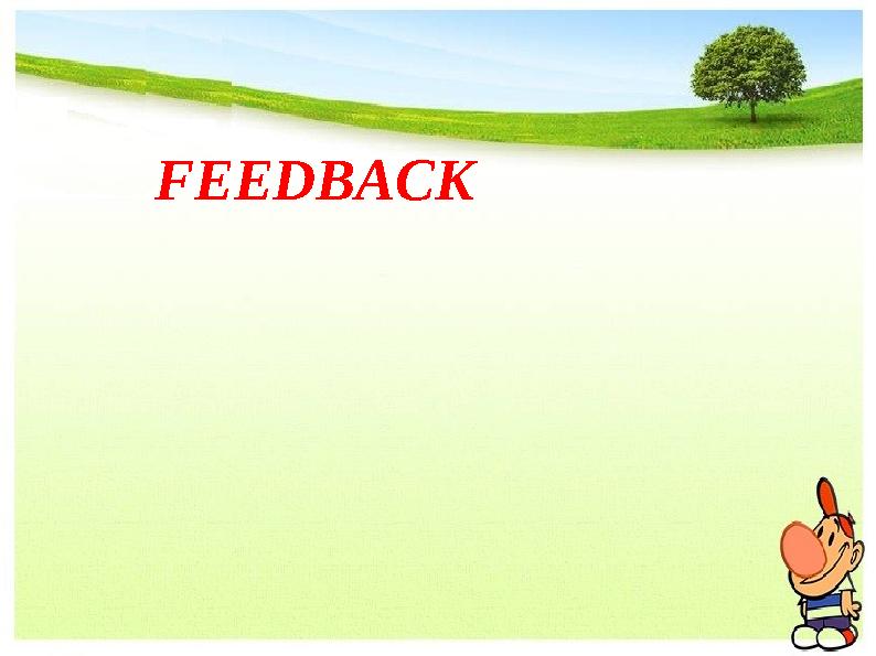 FEEDBACK