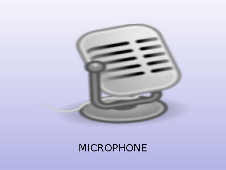 MICROPHONE