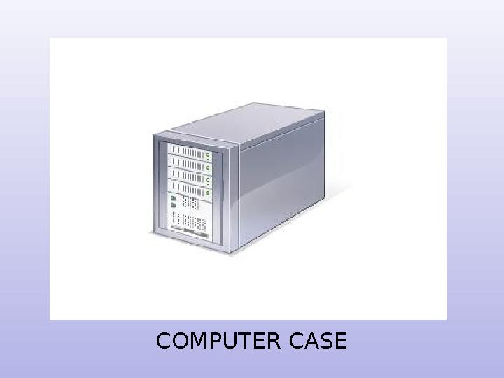 COMPUTER CASE
