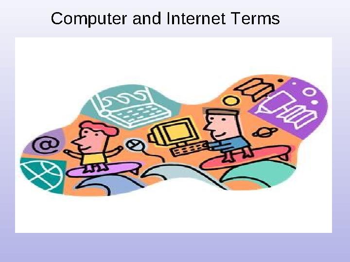 Computer and Internet Terms
