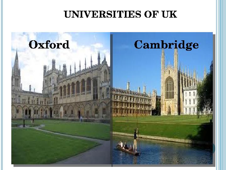 UNIVERSITIES OF UK CambridgeOxford