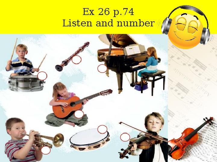 Ex 26 p.74 Listen and number
