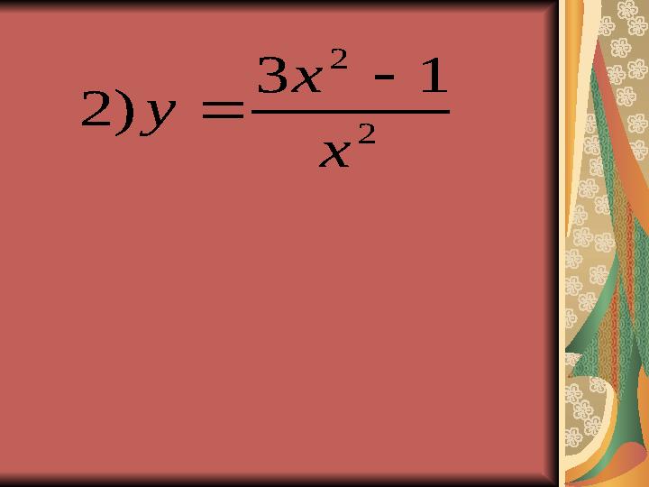 2 2 13 )2 х х у  